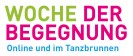 Schriftzug "Woche der Begegnung", darunter "Online und im Tanzbrunnen"