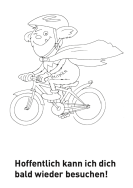 Das Bild zeigt das LVR-Maskottchen Mitm&auml;n auf einem Fahrrad. Unter dem Bild steht: &quot;Hoffentlich kann ich dich bald wieder besuchen.&quot;